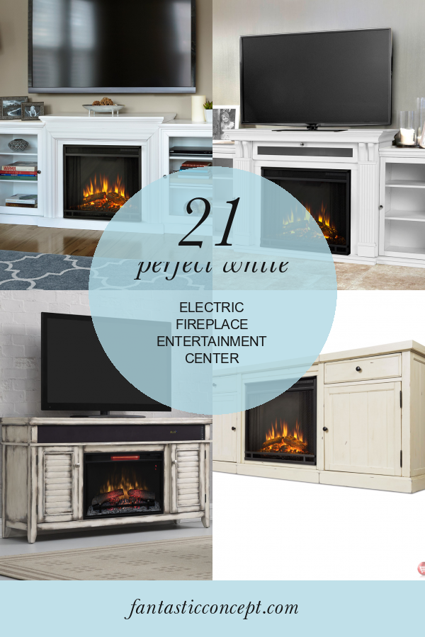 21 Perfect White Electric Fireplace Entertainment Center Home, Family